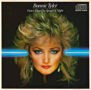 Bonnie Tyler – Faster Than The Speed Of Night (1983, CSR, CD 