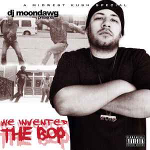 DJ Moondawg - We Invented The Bop album cover