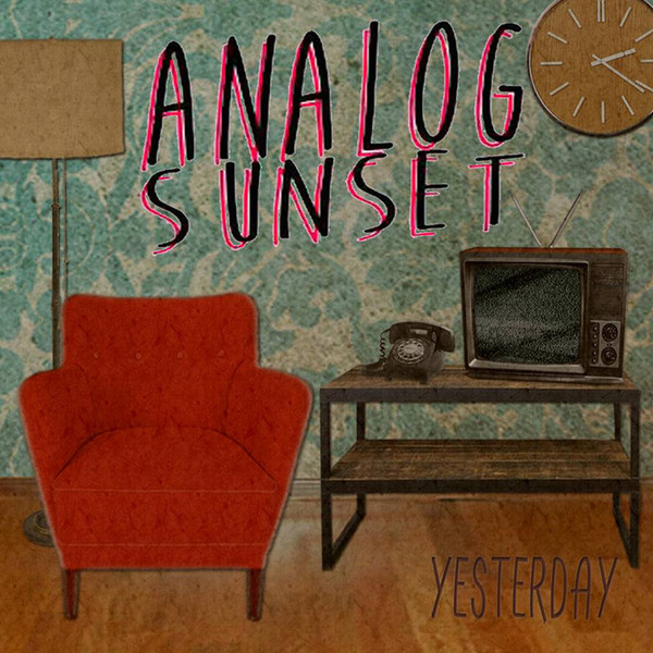 last ned album Analog Sunset - Yesterday