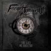 Forget Tomorrow (2) - The Lies We Breathe album cover
