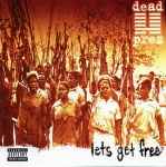 Dead Prez – Lets Get Free (2000, CD) - Discogs