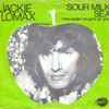 Jackie Lomax - Sour Milk Sea