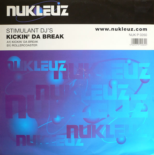 Stimulant DJs – Kickin Da Break / Rollercoaster