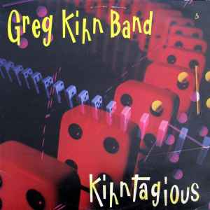 Greg Kihn Band - Kihntagious | Releases | Discogs
