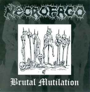Necrófago – Brutal Mutilation (2010