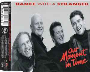 Dance With A Stranger - Our Moment In Time album cover