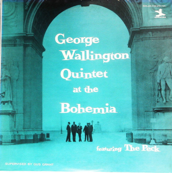 The George Wallington Quintet – Live! At Cafe Bohemia/1955 (1973 