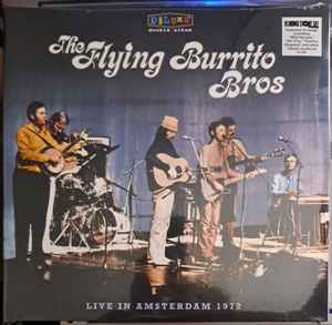 The Flying Burrito Bros - Live In Amsterdam 1972 album cover