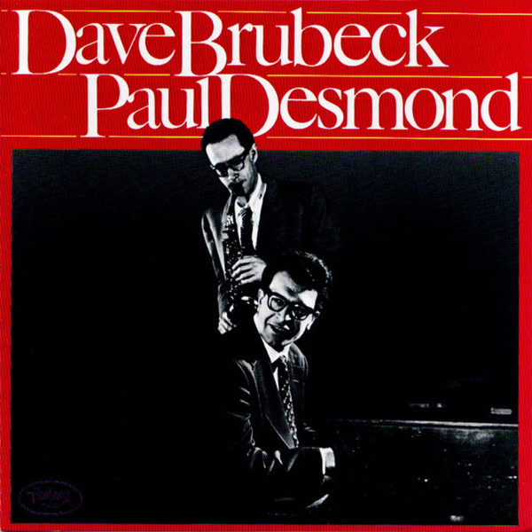 Dave Brubeck & Paul Desmond – Dave Brubeck/Paul Desmond (1982