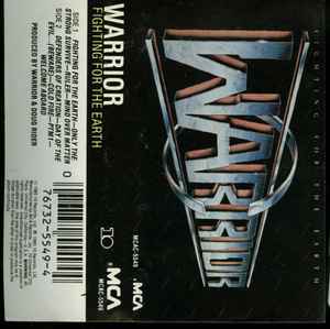 Warrior – Fighting For The Earth (1985, Cassette) - Discogs