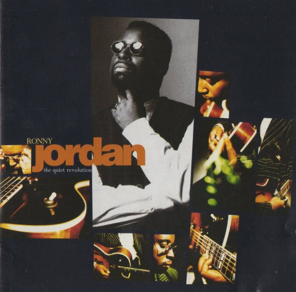 Ronny Jordan – The Quiet Revolution (1993, Vinyl) - Discogs
