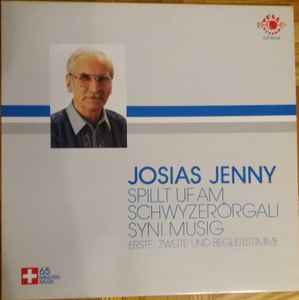 Josias Jenny - Spillt Uf Am Schwyzerörgali Syni Musig album cover