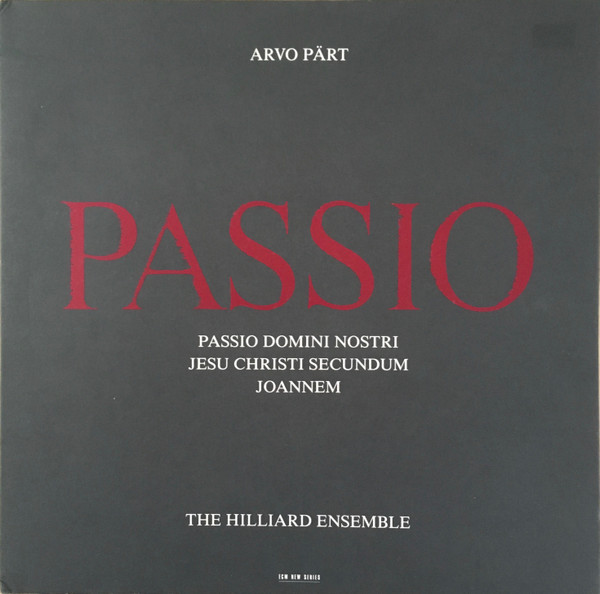 Arvo Pärt - The Hilliard Ensemble – Passio (1988, Gatefold, Vinyl