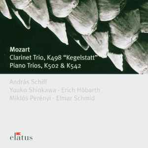 András Schiff - Clarinet Trio K. 498 "Kegelstatt", Piano Trios K. 502 & K. 542 album cover