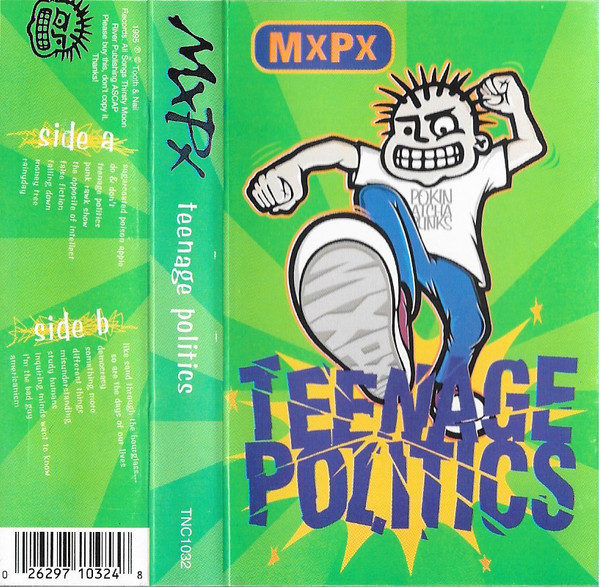 MxPx – Teenage Politics (1995, Clear Shell, Cassette) - Discogs