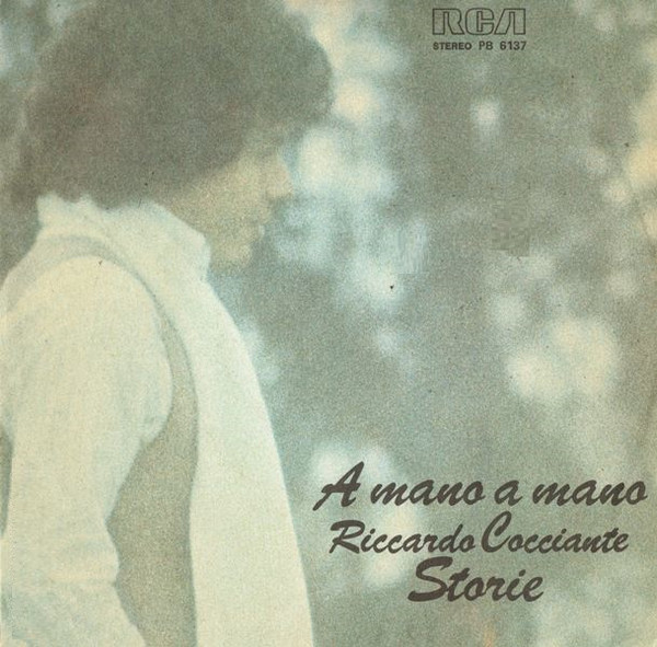 Riccardo Cocciante – A Mano A Mano / Storie (1978, Vinyl) - Discogs