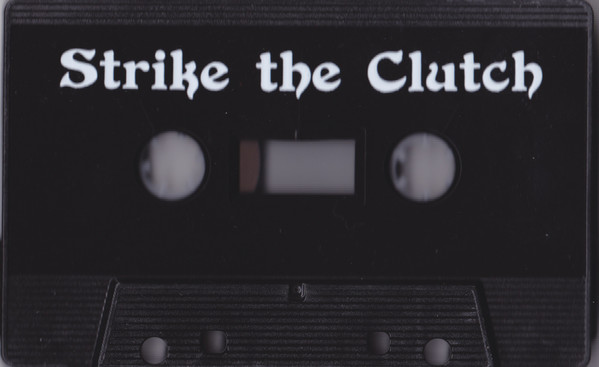 lataa albumi Strike The Clutch - Strike The Clutch