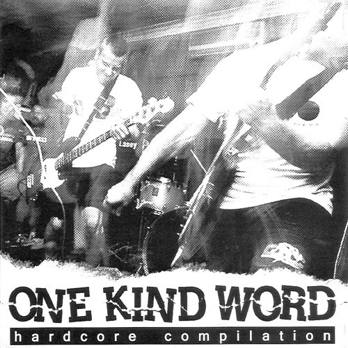 lataa albumi Various - One Kind Word Hardcore Compilation Vol 2