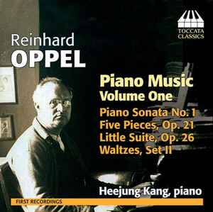Reinhard Oppel - Piano Music, Volume One album cover
