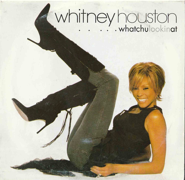 Whitney Houston - Whatchulookinat | Releases | Discogs