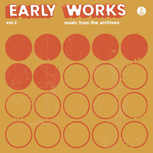 Early Works Vol. 2: Music From The Archives (2022