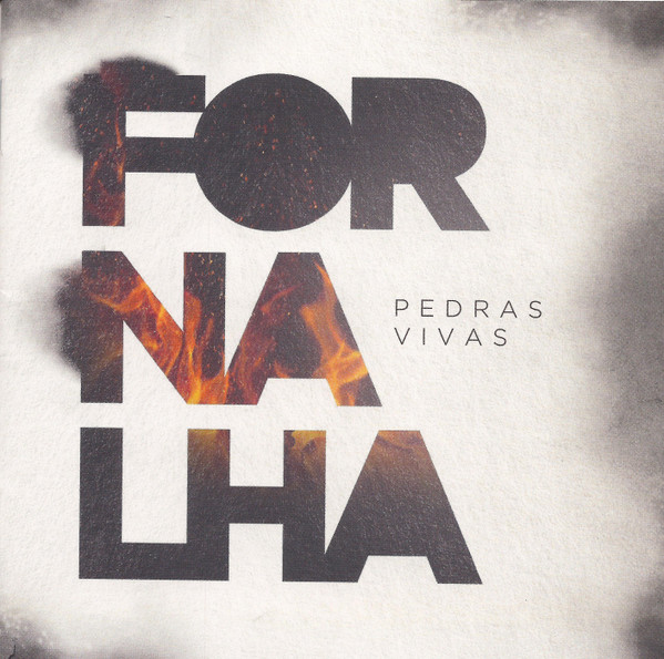 Album herunterladen Pedras Vivas - Fornalha