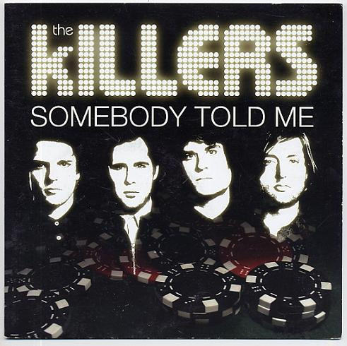 THE KILLERS / SOMBODY TOLD ME 7” ポスター付-