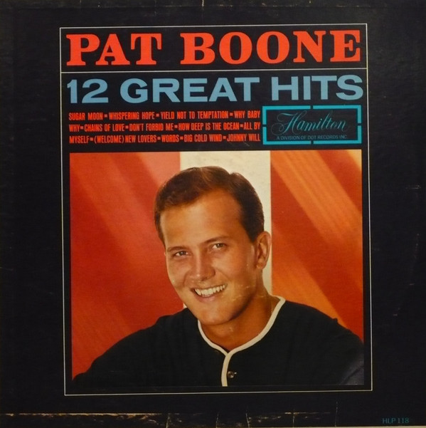 Pat Boone - 12 Great Hits | Hamilton (HLP 118) - main