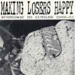 Cover of Making Losers Happy (Xpressway NZ Singles 1988-91), 1993-04-05, Vinyl