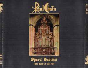 Opera Decima (The World Of The End) - Paul Chain