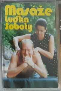 Luděk Sobota - Masáže Luďka Soboty album cover