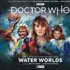 Doctor Who - Water Worlds