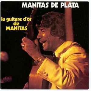 Manitas De Plata - La Guitare D'Or De Manitas album cover