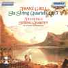 Franz Grill - Festetics String Quartet* - 6 String Quartets Op. 7