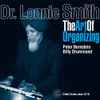 Dr. Lonnie Smith* - The Art Of Organizing