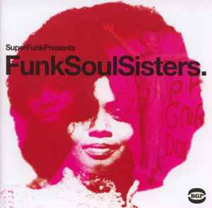 Funk Soul Sisters. - Various