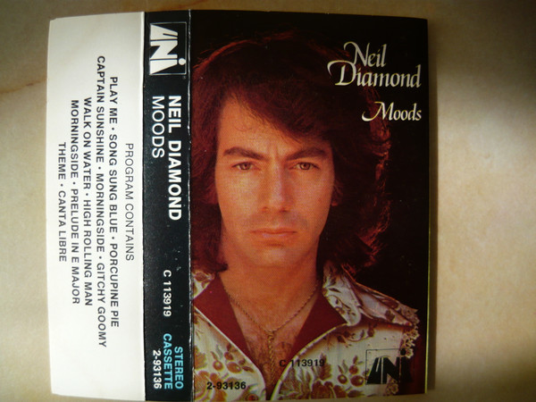 Neil Diamond – Moods (1972, Cassette) - Discogs