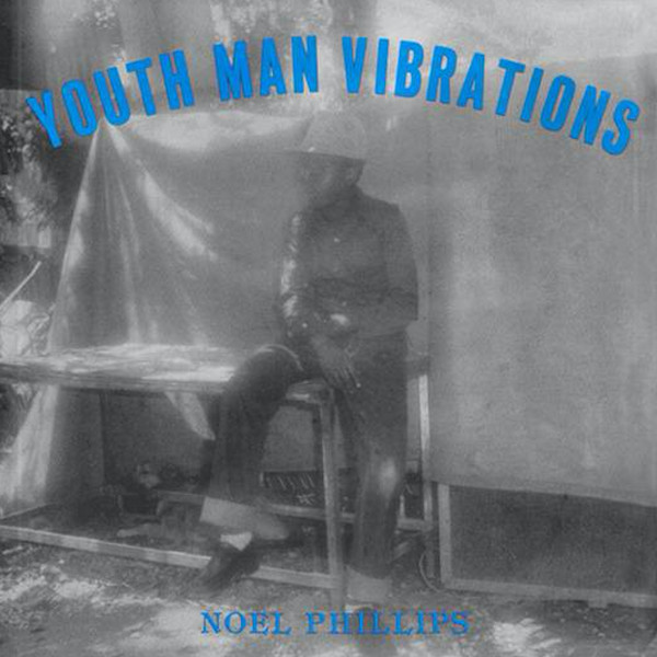 Noel Phillips – Youth Man Vibrations (1981, Vinyl) - Discogs