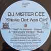 DJ Mister Cee* - Shake Dat Ass Girl
