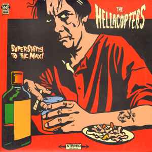 Supershitty To The Max! - The Hellacopters