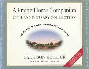Garrison Keillor - A Prairie Home Companion 20th Anniversary Collection album cover