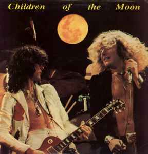 Led Zeppelin – Children Of The Moon (1991, Vinyl) - Discogs