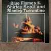 Shirley Scott And Stanley Turrentine - Blue Flames