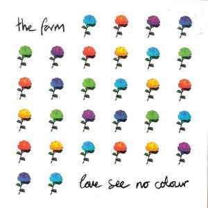 The Farm - Love See No Colour album cover