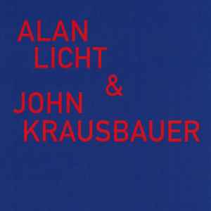 Alan Licht - Alan Licht & John Krausbauer album cover