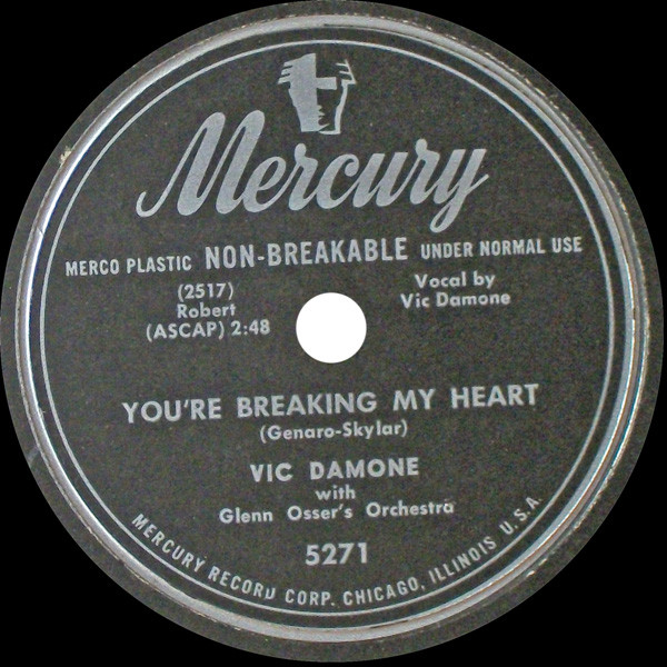 Vic Damone With Glenn Ossers Orchestra Youre Breaking My Heart Four Winds And Seven Seas