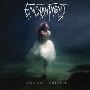 Enchantment (2) - Cold Soul Embrace album cover