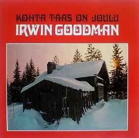 Irwin Goodman - Kohta Taas On Joulu album cover