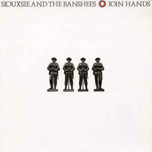 Siouxsie And The Banshees* - Join Hands