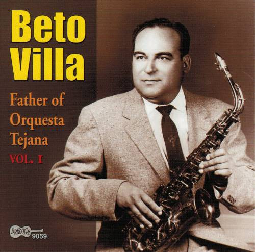 baixar álbum Download Beto Villa - Father Of Orquesta Tejana Vol 1 album